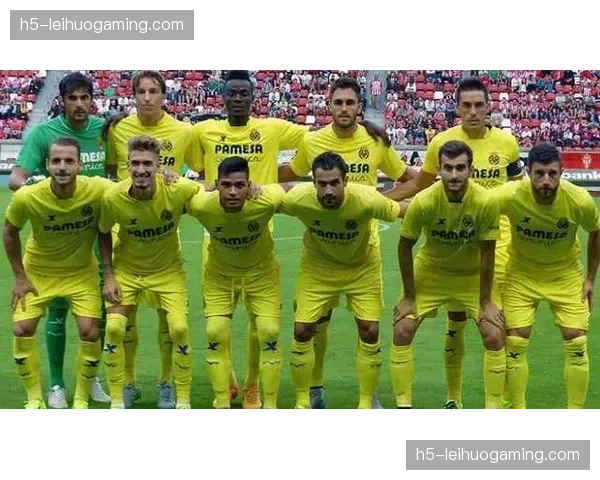 比利亚雷亚尔欧战经验丰富 但双线作战消耗阵容深度 比利亚雷亚尔欧战经验丰富 但双线作战消耗阵容深度